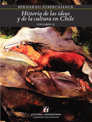 cover image of Historia de las ideas y de la cultura en Chile 2